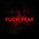 Fuck Fear neon sign