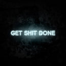 Get Shit Done neon sign