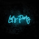 Lets Party Neon Sign