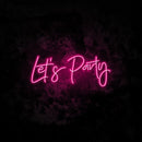 Lets Party Neon Sign