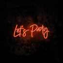 Lets Party Neon Sign