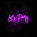 Lets Party Neon Sign