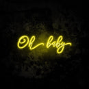 OH Baby Neon Sign