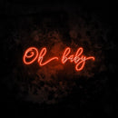 OH Baby Neon Sign