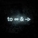 To Infinity And Beyond Neon Sign