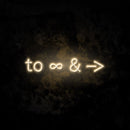 To Infinity And Beyond Neon Sign